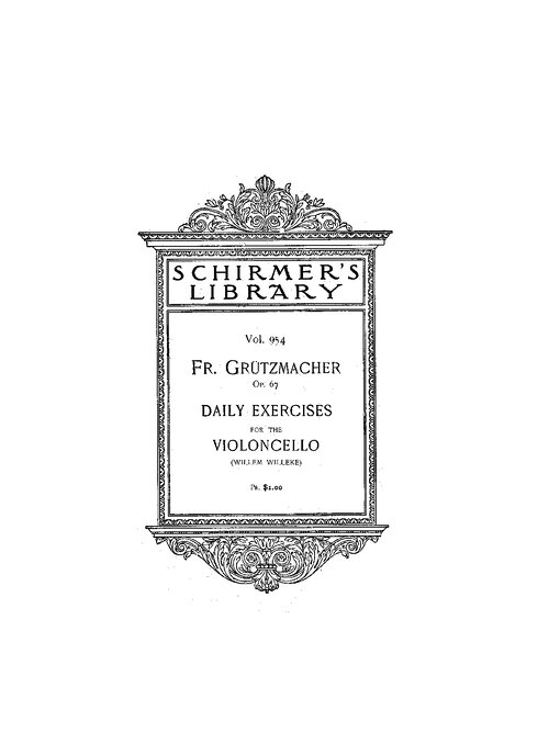 Grutzmacher Daily Exercises Op 67 For Cello
