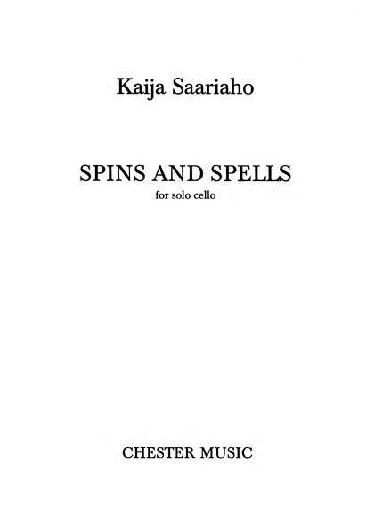 Saariaho, Kaija Spins & Spells For Solo Cello (sheet Music)