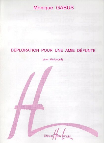 Monique Gabus Deploration Pour Un Ami Defunte
