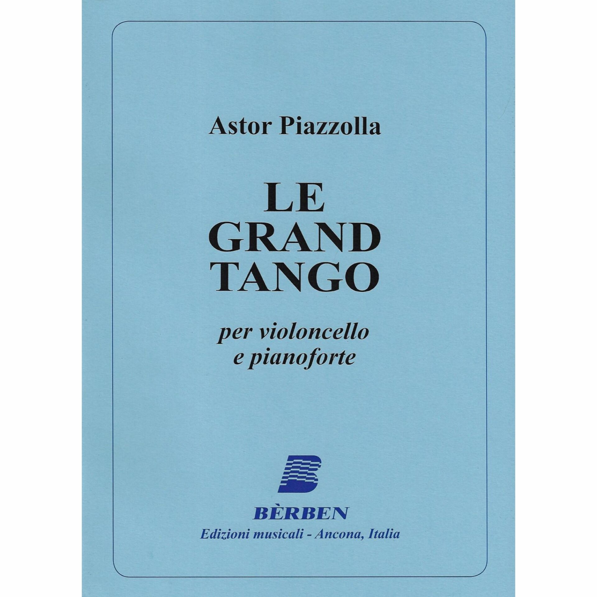 Astor Piazzolla Le Grand Tango Cello Hires